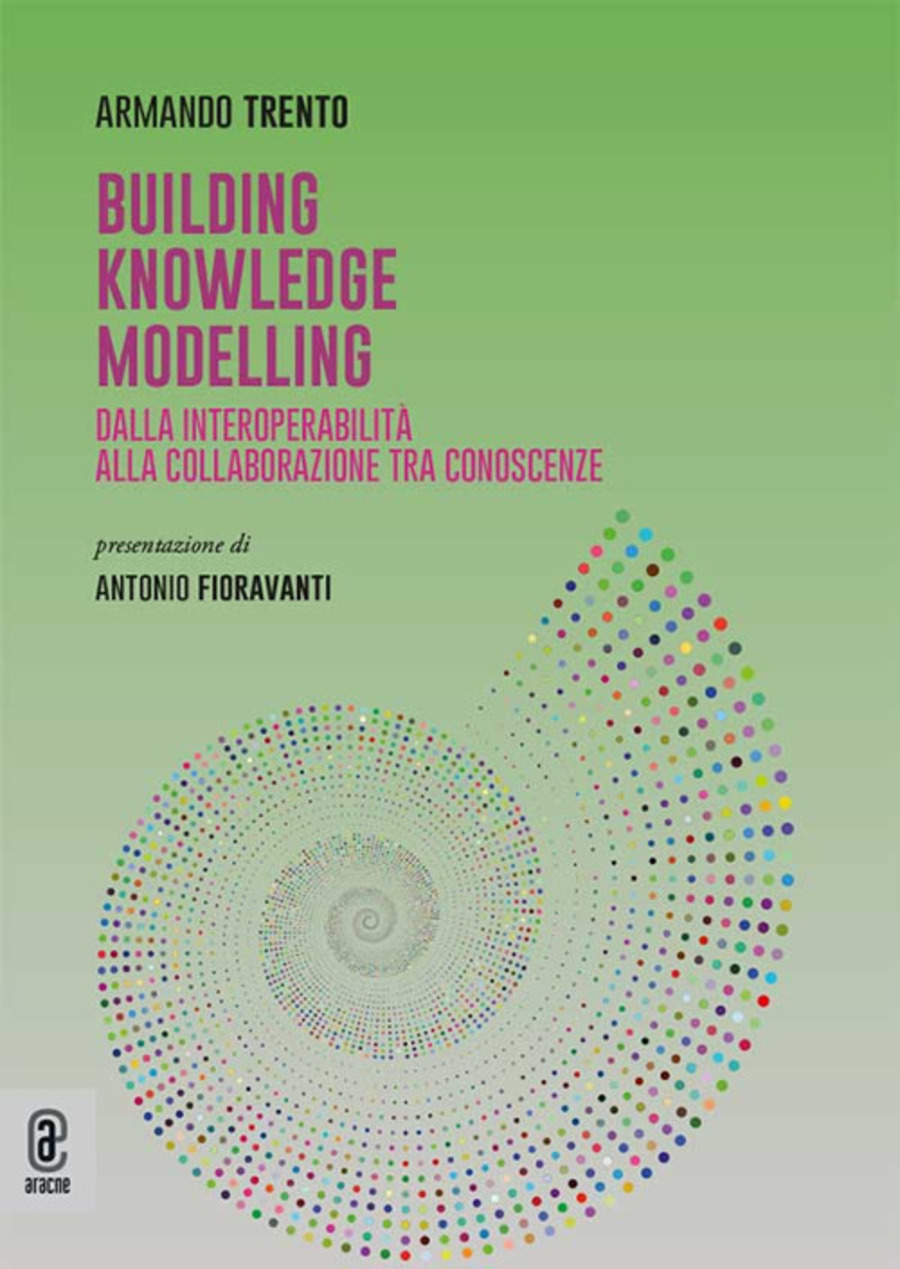 Building Knowledge Modelling. Dalla interoperabilità alla collaborazione tra conoscenze