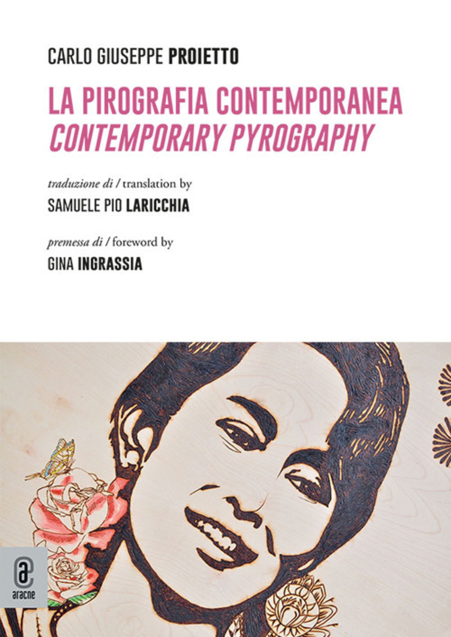 La pirografia contemporanea. Contemporary pyrography