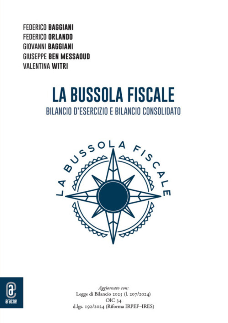 La bussola fiscale. Bilancio d'esercizio e bilancio consolidato