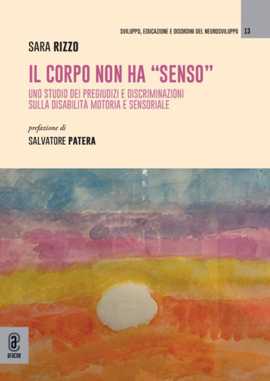Il corpo non ha «senso». Uno studio dei pregiudizi e discriminazioni sulla disabilità motoria e sensoriale