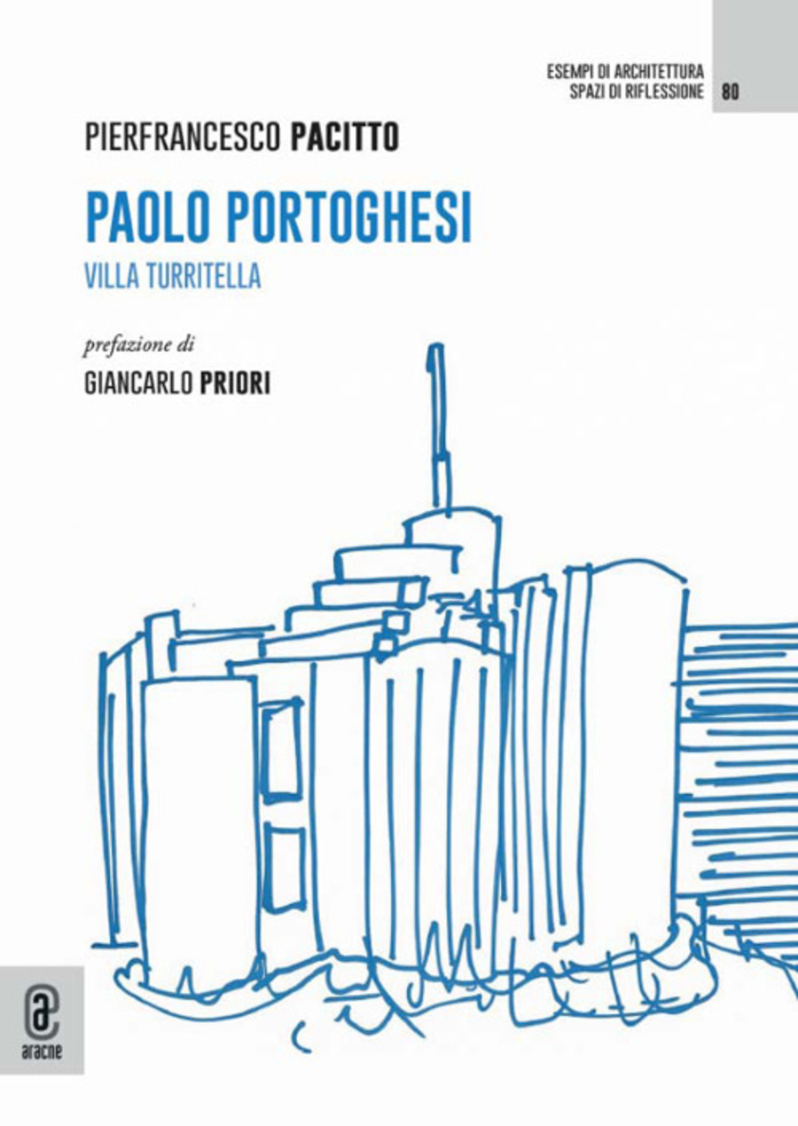 Paolo Portoghesi. Villa Turritella