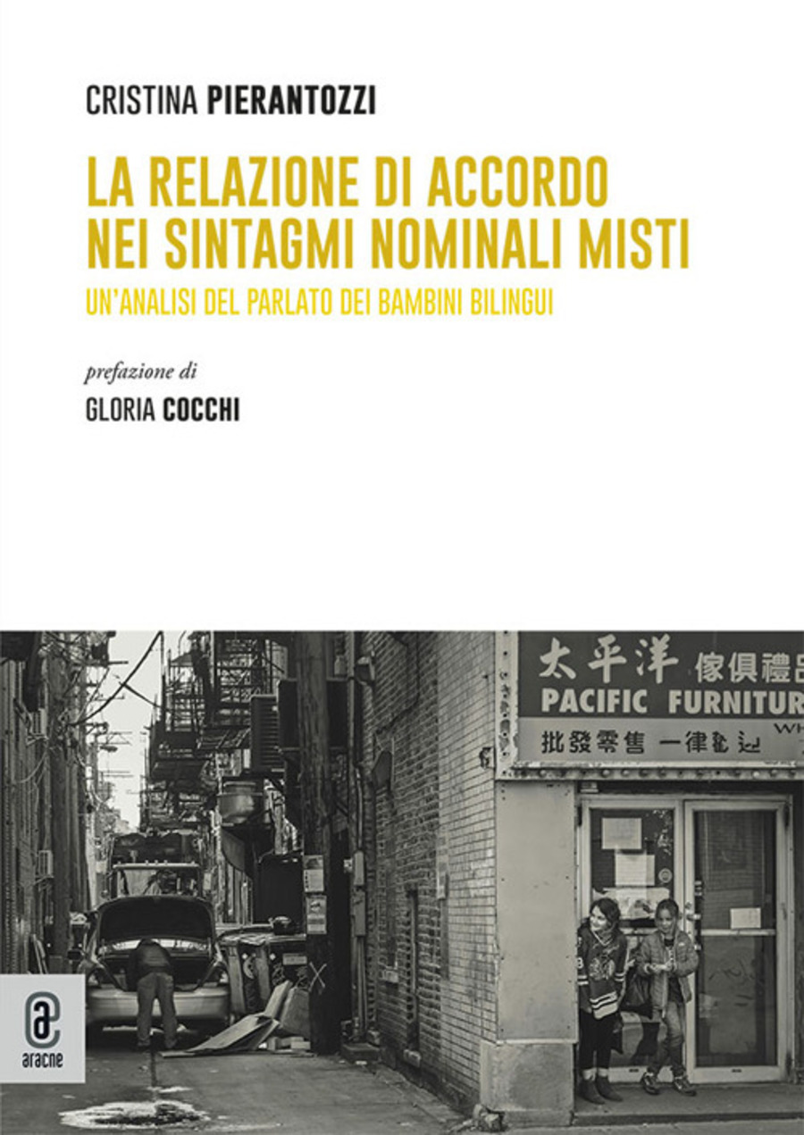 La relazione di accordo nei sintagmi nominali misti. Un'analisi del parlato dei bambini bilingui