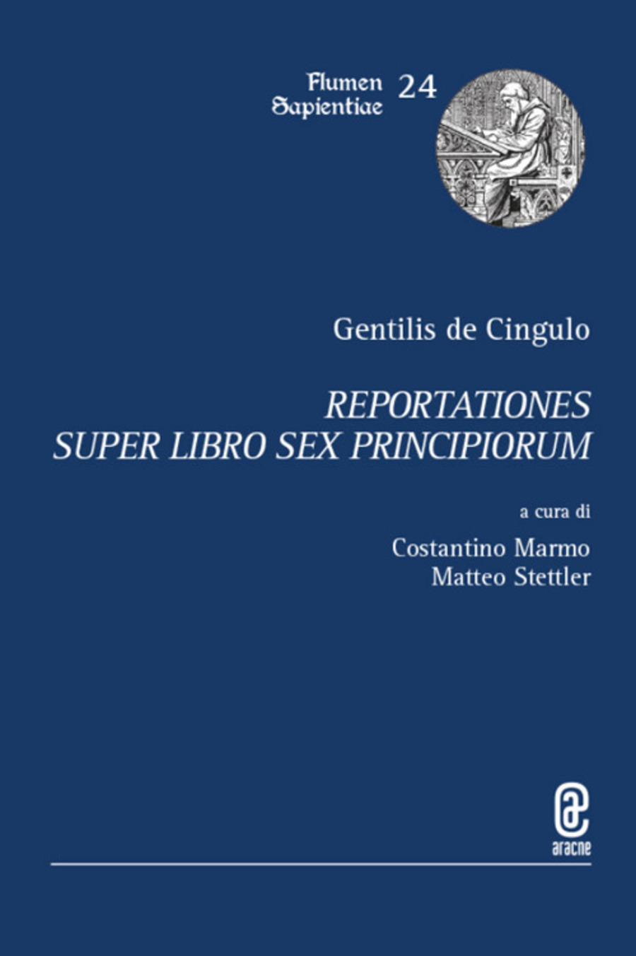 Gentilis de Cingulo. Reportationes super libro Sex principiorum. Ediz. critica