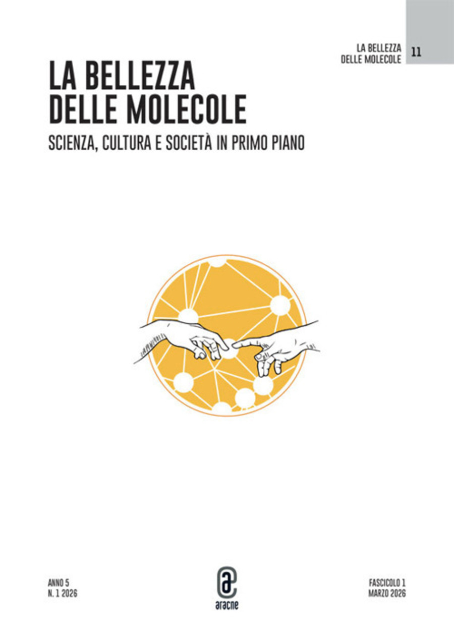 La bellezza delle molecole. Scienza, cultura e società in primo piano (2026). Nuova ediz.