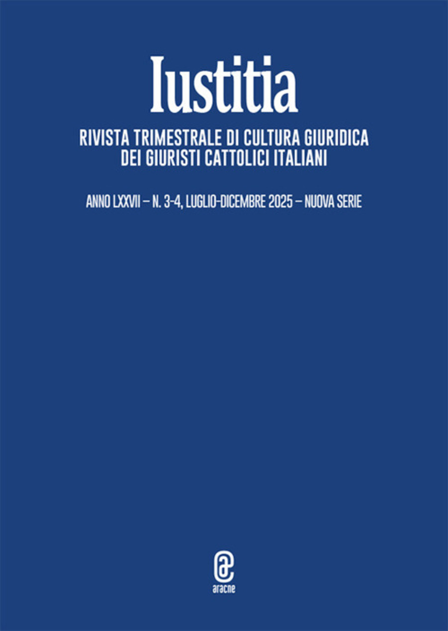 Iustitia. Rivista trimestrale di cultura giuridica dei Giuristi Cattolici Italiani (2025)