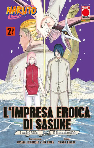 L' impresa eroica di Sasuke. I coniugi Uchiha e il firmamento stellato. Naruto
