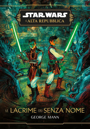 Le lacrime dei senza nome. L'Alta Repubblica. Star wars