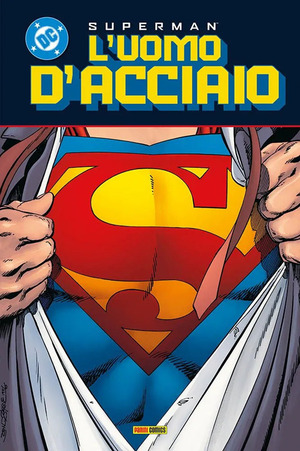 L' uomo d'acciaio. Superman collection