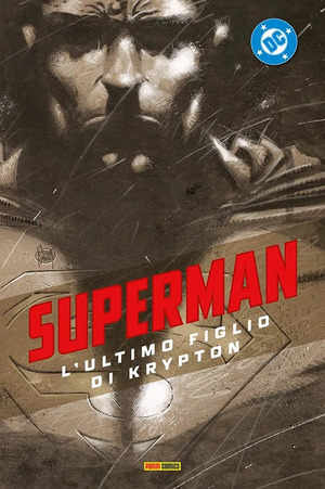 L' ultimo figlio di Krypton. Superman collection