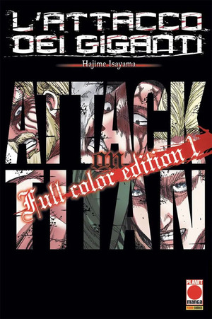 L' attacco dei giganti. Full color edition