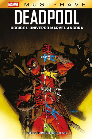 Deadpool uccide l'universo Marvel ancora