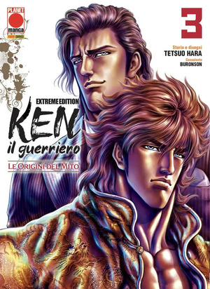 Ken il guerriero. Le origini del mito. Extreme edition
