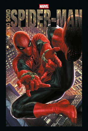 Io sono Spider-Man. Nuova ediz.