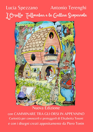 L' orsetto Tuttovaben e la gallina Scopaviola. Nuova ediz.