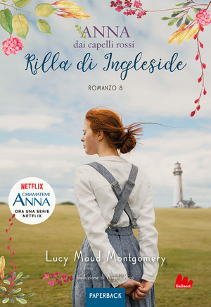 Rilla di Ingleside. Anna dai capelli rossi. Paperback