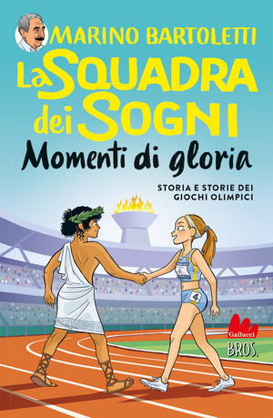 Momenti di gloria. La squadra dei sogni
