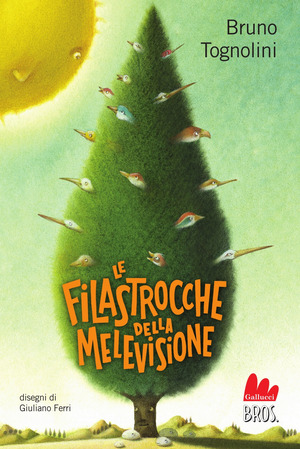 Le filastrocche della Melevisione. Ediz. a colori
