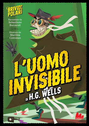 L' uomo invisibile di H. G. Wells. Brividi polari. Ediz. a colori