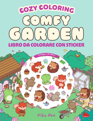 Comfy garden. Cozy coloring book. Con 127 Adesivi