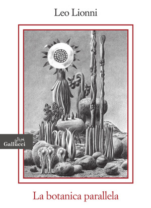 La botanica parallela. Nuova ediz.