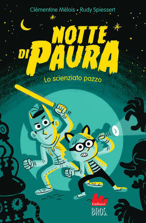 Notte di paura. Lo scienziato pazzo. Nuova ediz.
