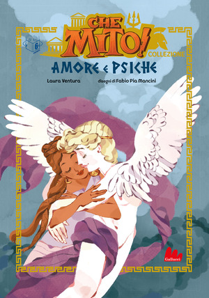 Amore e Psiche. Che mito! Collezione
