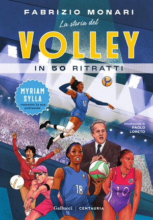 La storia del volley in 50 ritratti