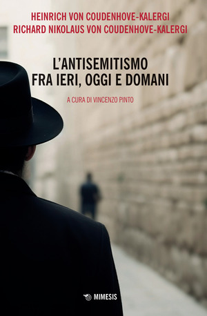 L' antisemitismo fra ieri, oggi e domani
