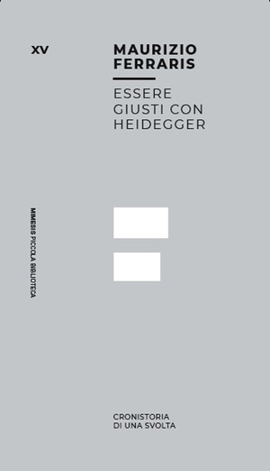 Essere giusti con Heidegger. Cronistoria di una svolta