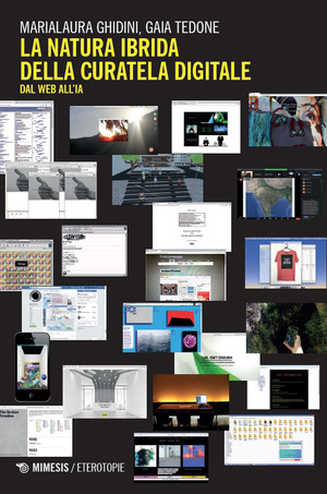 La natura ibrida della curatela digitale. Dal web all'IA