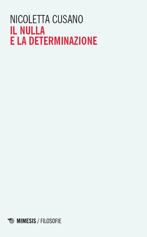 Il nulla e la determinazione
