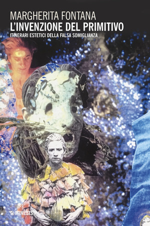 L' invenzione del primitivo. Itinerari estetici della falsa somiglianza nell’arte americana