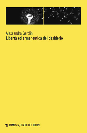 Libertà ed ermeneutica del desiderio