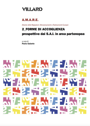 Villard. A.M.A.R.E. Atlante delle Migrazioni: Attraversamenti e Radicamenti Europei