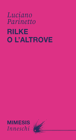 Rilke o l'altrove