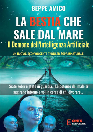 Il demone dell'intelligenza artificiale. La bestia che sale dal mare