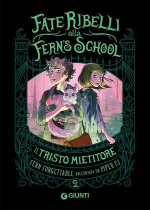 Il tristo mietitore. Fate ribelli alla Fern's School