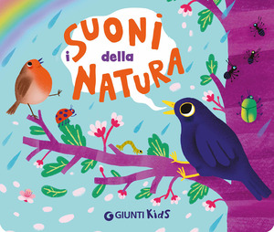 I suoni della natura. Pulsantini sonori. Ediz. a colori