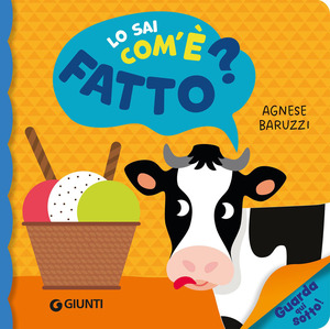 Lo sai com'è fatto? Ediz. a colori
