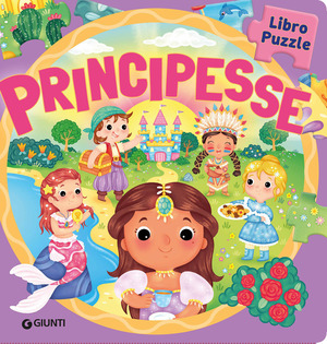 Principesse. Ediz. a colori