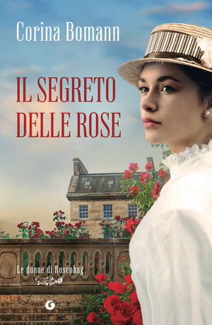 Il segreto delle rose. Le donne di Rosenhag