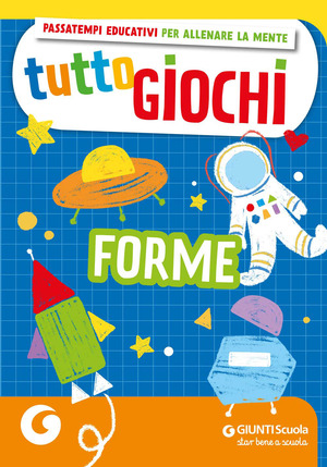 Tuttogiochi. Forme