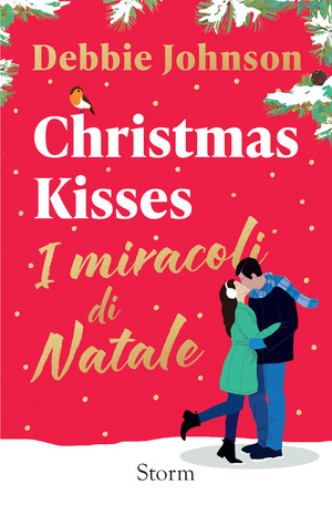 Christmas kisses. I miracoli di Natale