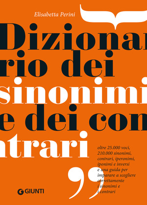 Dizionario dei sinonimi e dei contrari. Nuova ediz.