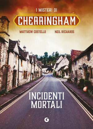 Incidenti mortali. I misteri di Cherringham