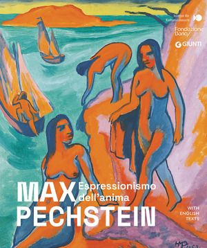Max Pechstein. Espressionismo dell'anima