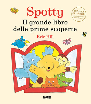 Il grande libro delle scoperte. Spotty. Ediz. a colori