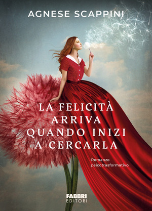 La felicità arriva quando inizi a cercarla