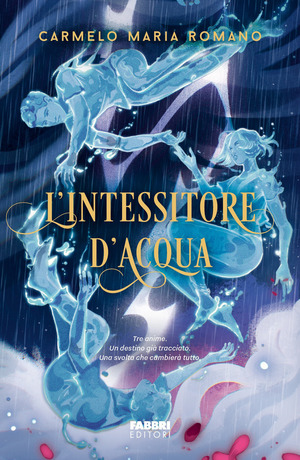 L' intessitore d'acqua