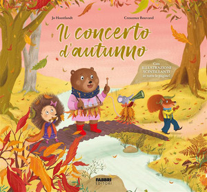 Il concerto d'autunno. Con illustrazioni scintillanti. Ediz. illustrata